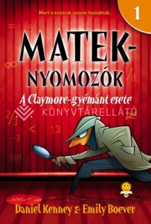 Kép: A Claymore-gyémánt esete (Mateknyomozók 1.)