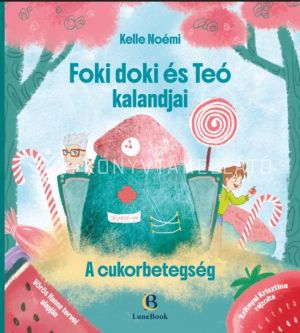 Kép: Foki doki és Teó kalandjai - A cukorbetegség