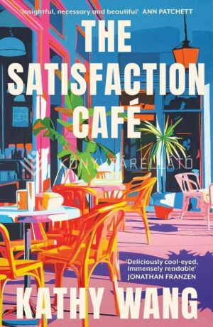 Kép: The Satisfaction Cafe: An insightful, necessary and beautiful story