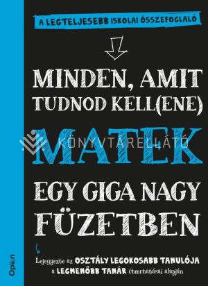 Kép: Matek egy giga nagy füzetben - Minden, amit tudnod kell(ene)
