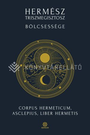 Kép: Hermész Triszmegisztosz bölcsessége  - kemény kötés