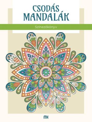 Kép: Csodás mandalák - Felnőtt színező