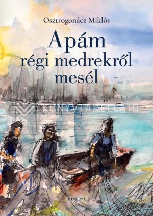 Kép: Apám régi megrekről mesél
