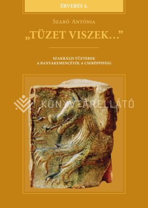 Kép: „Tüzet viszek…”