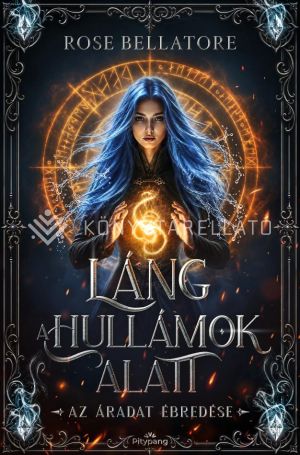 Kép: Láng a hullámok alatt - Az áradat ébredése