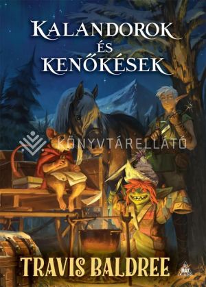 Kép: Kalandorok és kenőkések (Legendás Latték 3.)