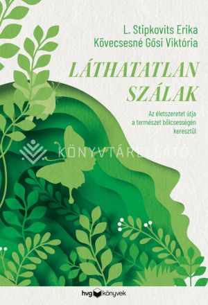 Kép: Láthatatlan szálak
