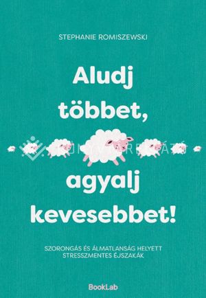 Kép: Aludj többet, agyalj kevesebbet!