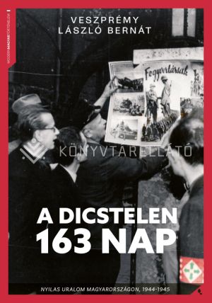Kép: A dicstelen 163 nap