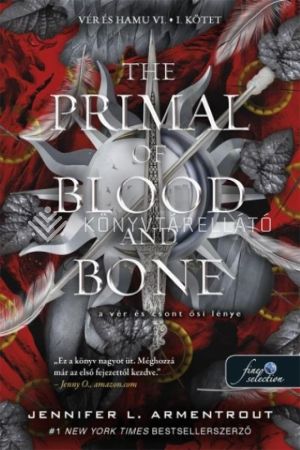 Kép: The Primal of Blood and Bone - A Vér és Csont Ősi Lénye I-II. kötet (Vér és hamu 6.)