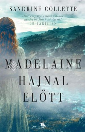 Kép: Madelaine hajnal előtt