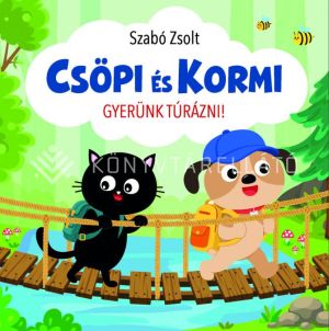 Kép: Csöpi és Kormi - Gyerünk túrázni!