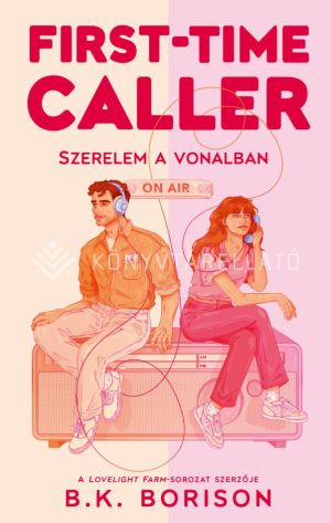 Kép: First-Time Caller Szerelem a vonalban (éldekorált)