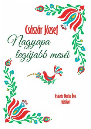 Kép: Nagyapa legújabb meséi