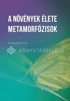 Kép: A növények élete / Metamorfózisok