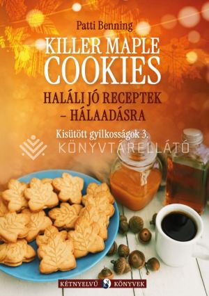 Kép: Haláli jó receptek - hálaadásra (Killer Cookie Book 3.)