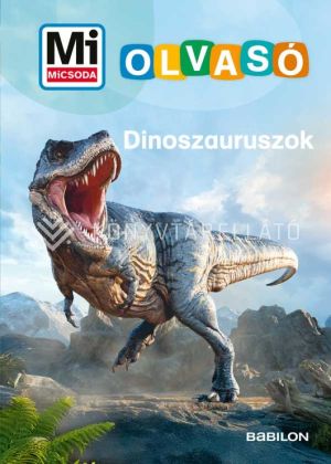 Kép: Dinoszauruszok - Mi MICSODA Olvasó