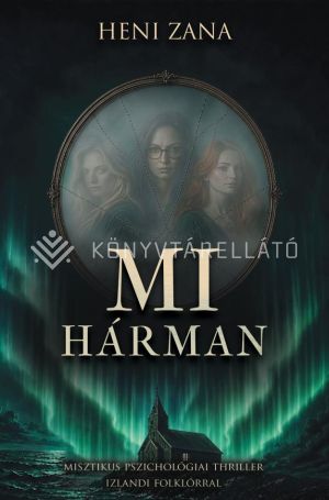 Kép: Mi hárman  (éldekorált)