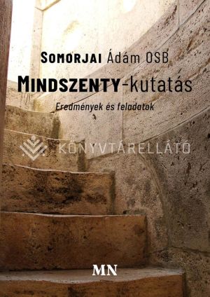 Kép: Mindszenty-kutatás