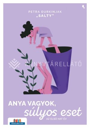 Kép: Anya vagyok, súlyos eset