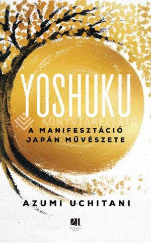 Kép: YOSHUKU - A manifesztáció japán művészete
