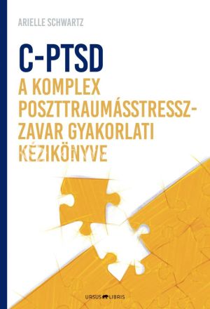 Kép: C-PTSD – A komplex poszttraumástressz-zavar gyakorlati kézikönyve