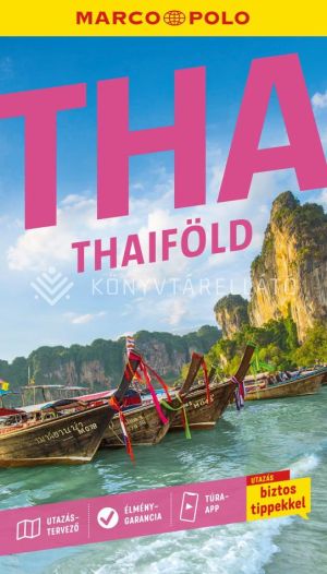 Kép: Thaiföld - Marco Polo útikönyvek  (Új kiadás)