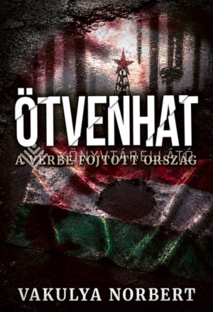 Kép: Ötvenhat - A vérbe fojtott ország