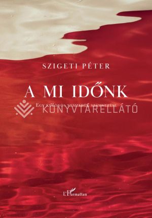 Kép: A MI időnk