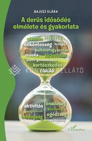 Kép: A derűs idősödés elmélete és gyakorlata