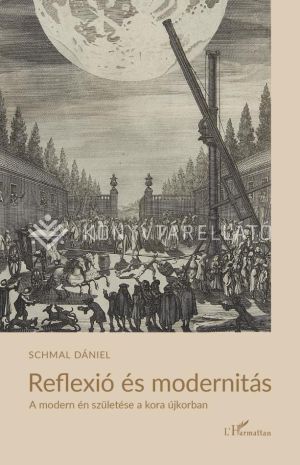 Kép: Reflexió és modernitás: a modern én születése a kora újkorban