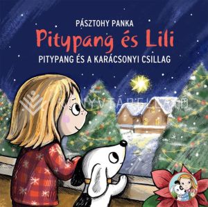 Kép: Pitypang és Lili - Pitypang és a karácsonyi csillag