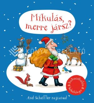 Kép: Mikulás, merre jársz?
