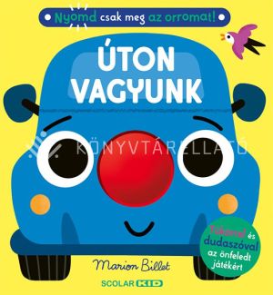 Kép: Nyomd csak meg az orromat! Úton vagyunk
