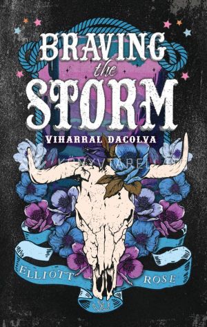 Kép: Braving the Storm  Viharral dacolva (éldekorált)