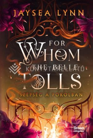 Kép: For Whom the Belle Tolls - Szépség a pokolban