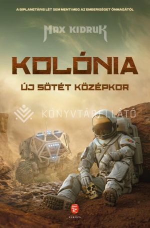 Kép: Kolónia - Új sötét középkor