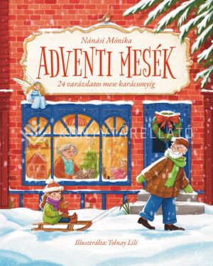 Kép: Adventi mesék - 24 varázslatos mese karácsonyig