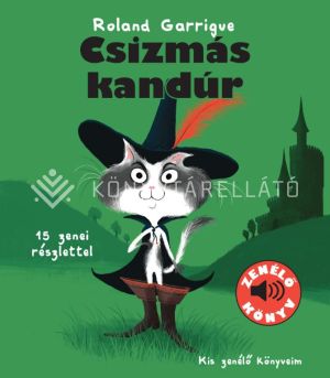 Kép: Csizmás kandúr - Mese 15 tréfás hanggal és zenével!
