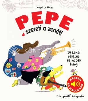 Kép: Pepe szereti a zenét