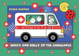 Kép: Berry and Dolly in the ambulance
