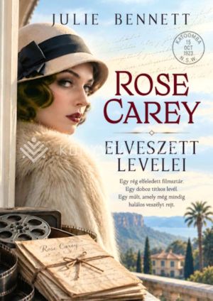 Kép: Rose Carey elveszett levelei