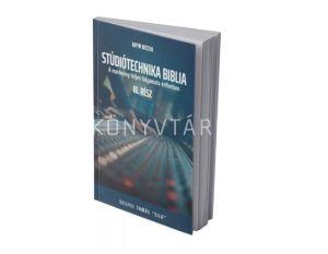 Kép: Stúdió Technika Biblia III. - A mastering teljes folyamata érthetően