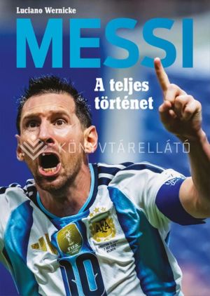 Kép: Messi - A teljes történet