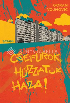 Kép: Csefurok, húzzatok haza!