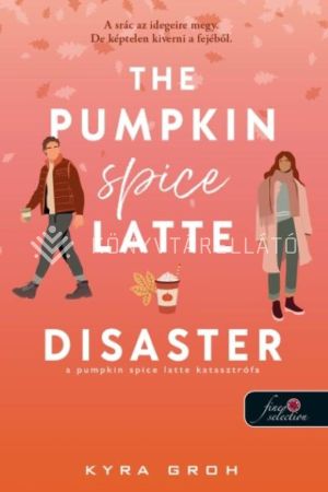 Kép: The Pumpkin Spice Latte Disaster – A pumpkin spice latte katasztrófa