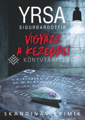 Kép: Vigyázz a kezedre!