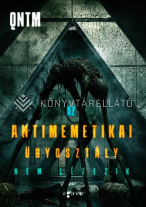 Kép: Az Antimemetikai Ügyosztály nem létezik
