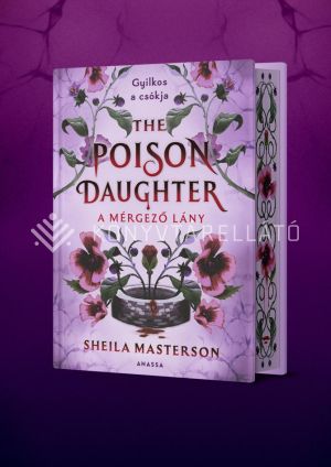 Kép: The Poison Daughter – A mérgező lány - éldekorált
