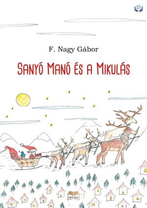Kép: Sanyó manó és a Mikulás